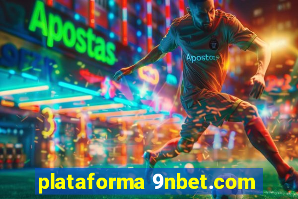 plataforma 9nbet.com